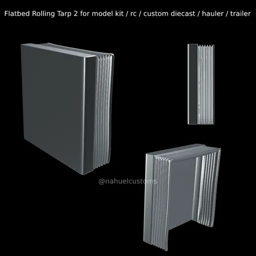 1/25 resin 3d printed flatbed trailer rolling tarp by Nahuel Customs